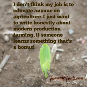 Thoughts from a farmwife on modern production agriculture.