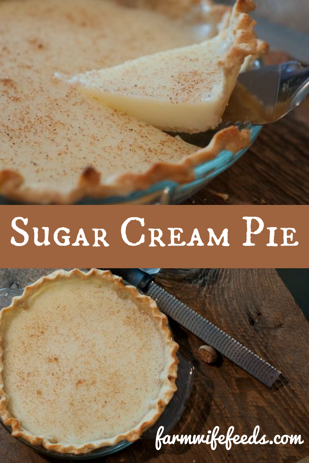 Sugar Cream Pie from Farmwife Feeds, a creamy delicous dessert, an Indiana tradition. #pie #sugarcream
