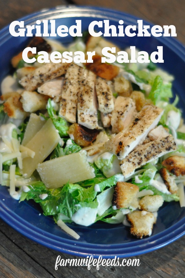 Grilled Chicken Caesar Salad from Farmwife Feeds is a super easy full meal to put on the table quickly. #caesar #salad ##chicken
