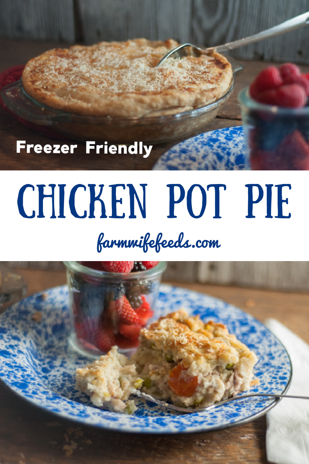 Chicken Pot Pie from Farmwife Feeds. A classic comfort food that is a freezer friendly meal prep recipe that is easily doubled. #chicken #potpie #freezermeal
