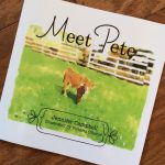 Meet Pete – A Children’s Farm Book