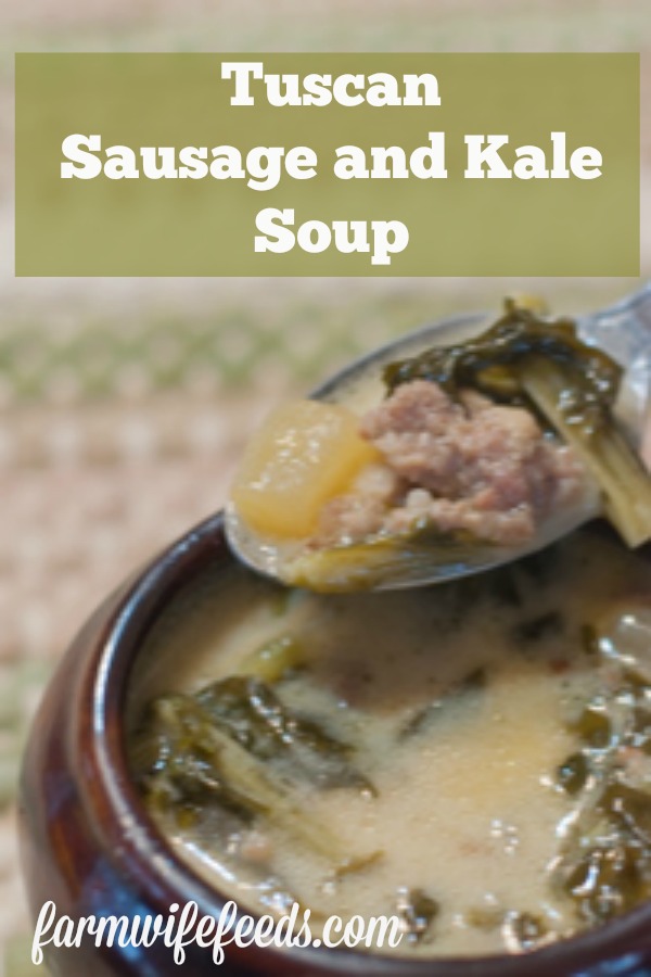 Tuscan Sausage and Kale Soup from Farmwife Feeds, a few simple ingredients and little bit of time on the stove for delicious hearty good for you soup! #sausage #kale #soup