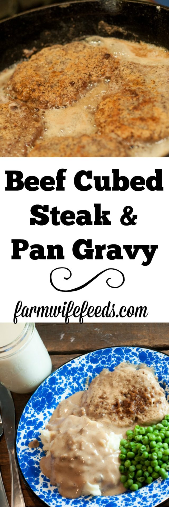 Beef Cubed Steak and Pan Gravy is a childhood favorite from Farmwife Feeds #beef #recipe #cubedsteak