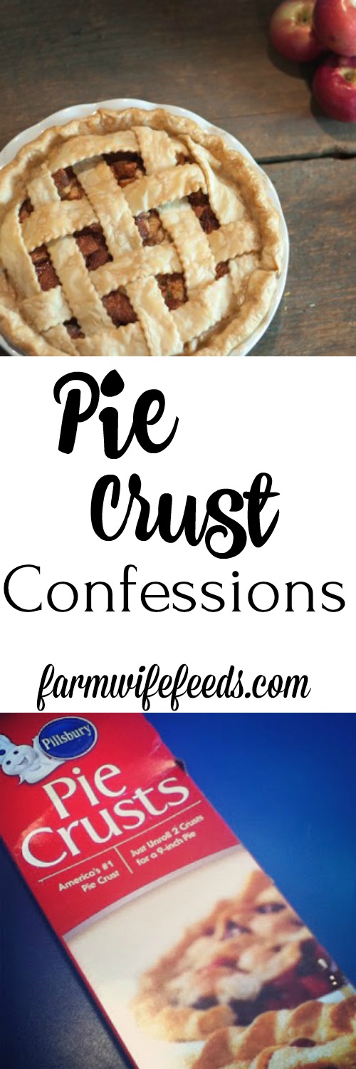 Pie Crust Confessions by Farmwife Feeds