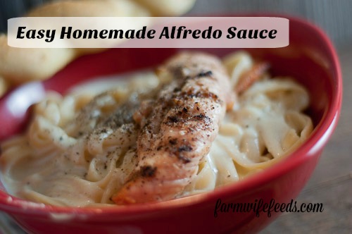 Easy Homemade Alfredo Sauce from Farmwife Feeds is full of creamy garlic parmesan flavor. #alfredo #recipe #pasta