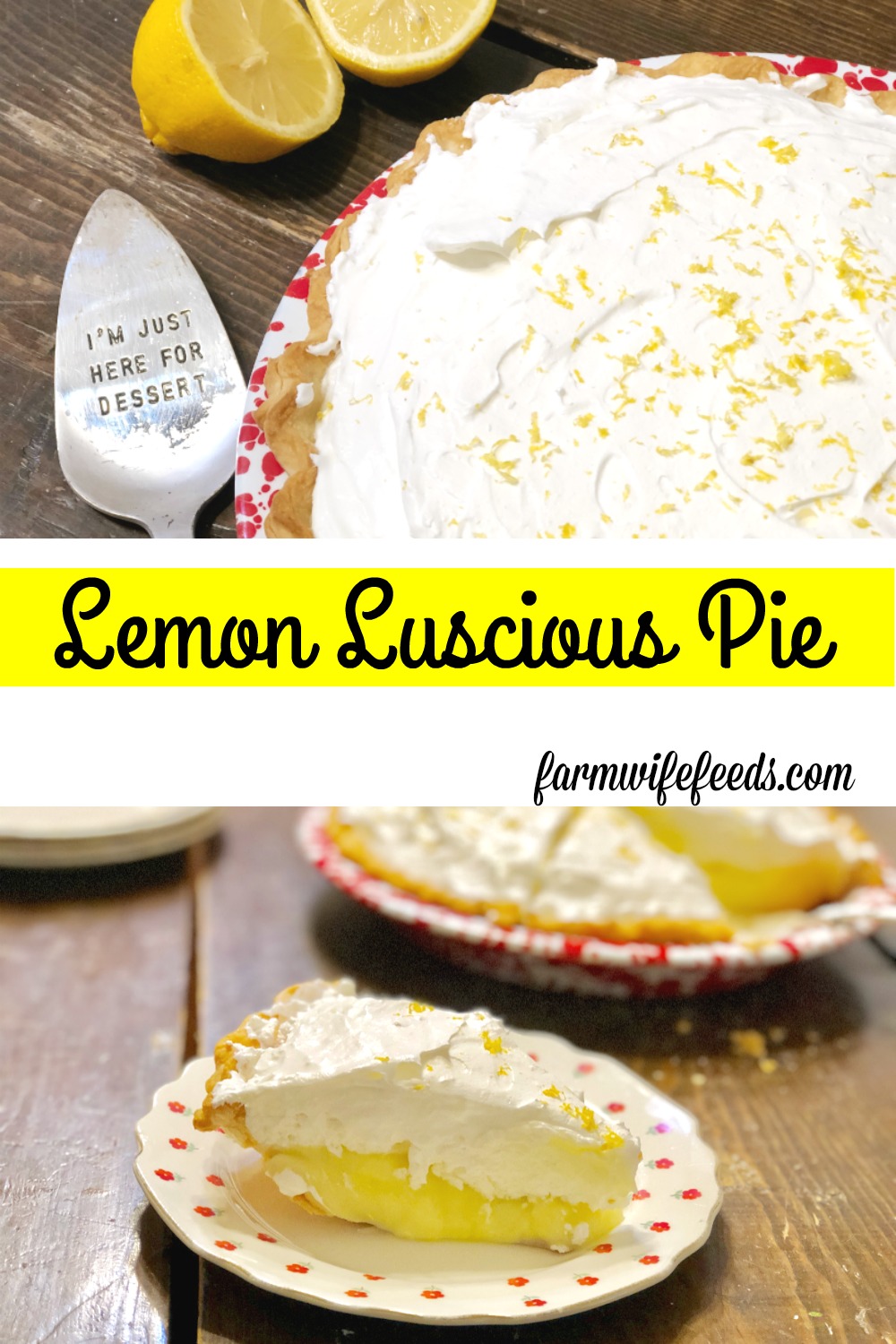 Lemon Luscious Pie from Farmwife Feeds is a creamy fresh lemon pie perfect for that summer feeling. #lemon #pie #recipe