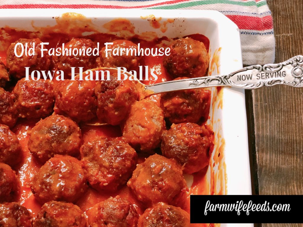 Old Fashioned Farmhouse Iowa Ham Balls from Farmwife Feeds are a classic meatball style dish made with hamburger and ground ham in a tomato base sauce. #hamballs #meatballs #pork #beef #recipe