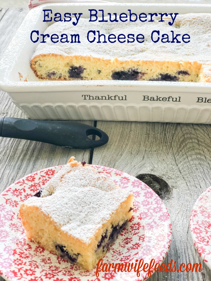 Easy Blueberry Cream Cheese Cake from Farmwife Feeds is super simple as a coffee cake or a dessert. #blueberry #cake #coffeecake #blueberries #recipe