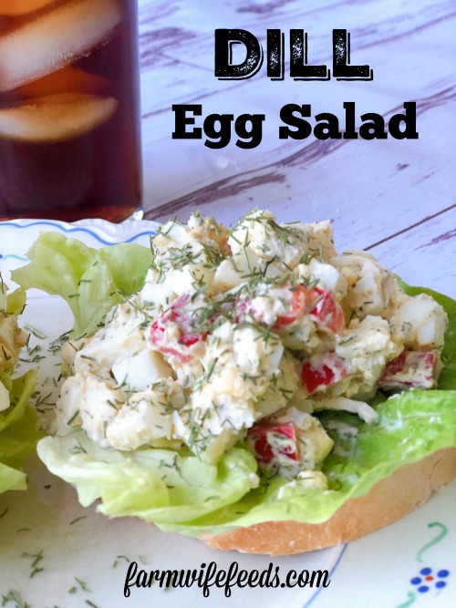 Dill Egg Salad The Farmwife Feeds