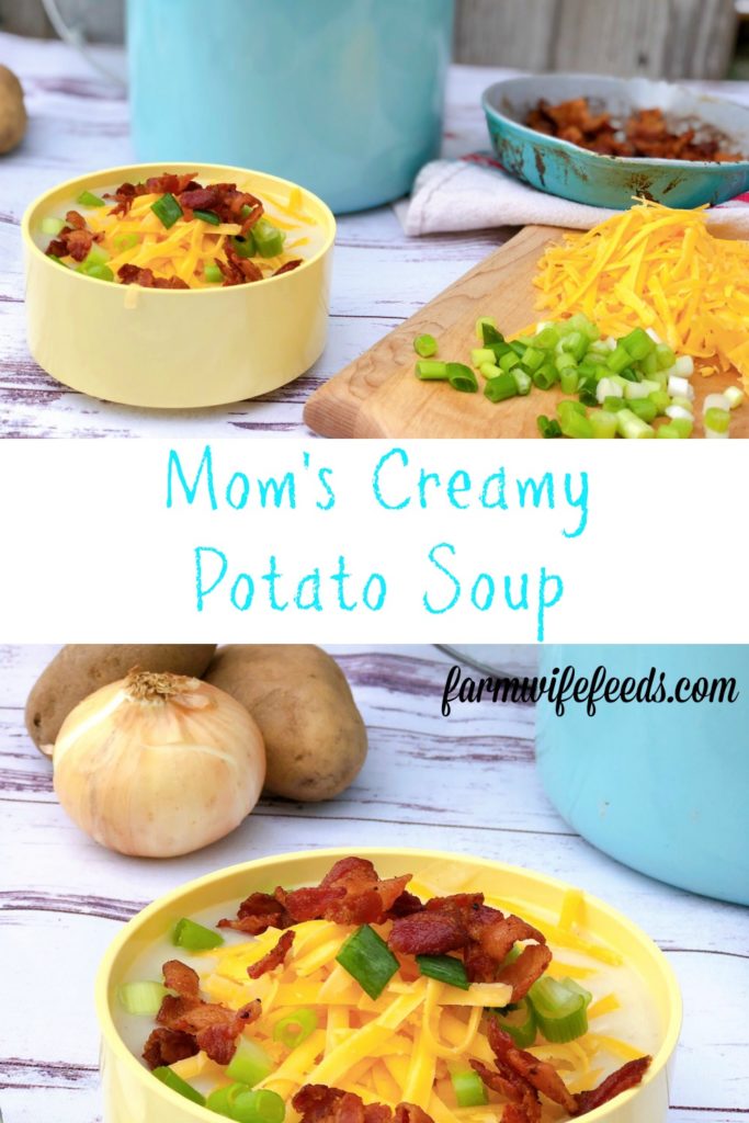 Mom's Creamy Potato Soup from Farmwife Feeds is just a few simple wholesome ingredients that you can then load up with toppings to your liking. #soup #potatoes #potato #recipe