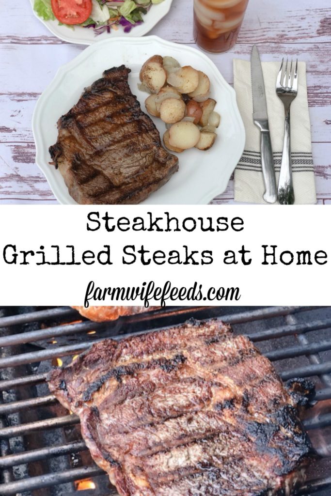 Steakhouse Grilled Steaks at Home from Farmwife Feeds, a great perfectly grilled steak right at home. #steak #grill