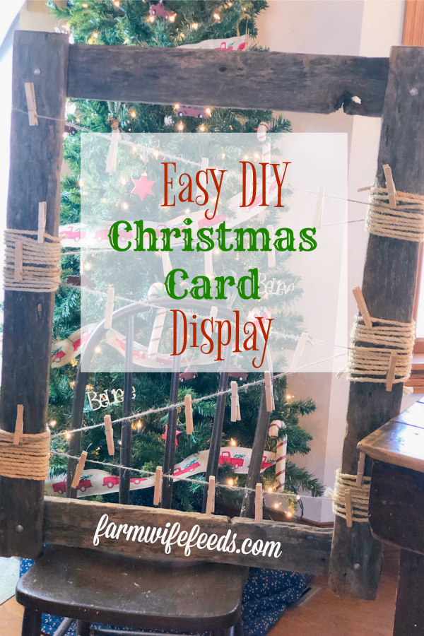 Easy DIY Christmas Card Display from Farmwife Feeds, an easy Christmas craft to display those cards from friends and family! #DIY #christmascraft #christmas