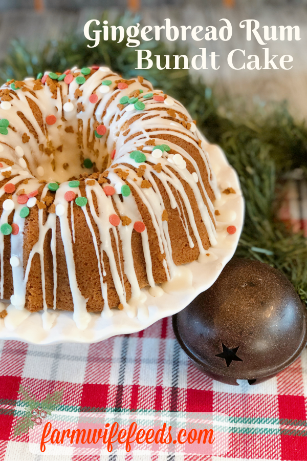 Gingerbread Rum Bundt Cake from Farmwife Feeds is a festive holiday dessert or breakfast that everyone will love. #cake #gingerbread #bundtcake #rum