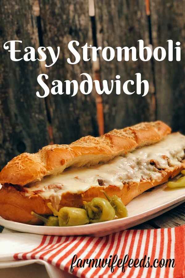 Easy Stromboli Sandwich from Farmwife Feeds, a family size sandwich that is simple to make and customize anyway your family likes. #recipe #grinder #sandwich