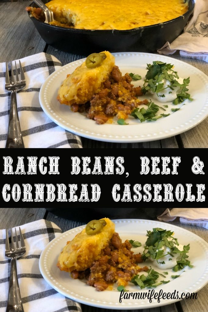 Ranch Beans, Beef and Cornbread Casserole from Farmwife Feeds is a one pan meal full of ground beef, seasoned beans and as much jalapeno kick as you want! #casserole #onepanmeal #groundbeef #castironskillet