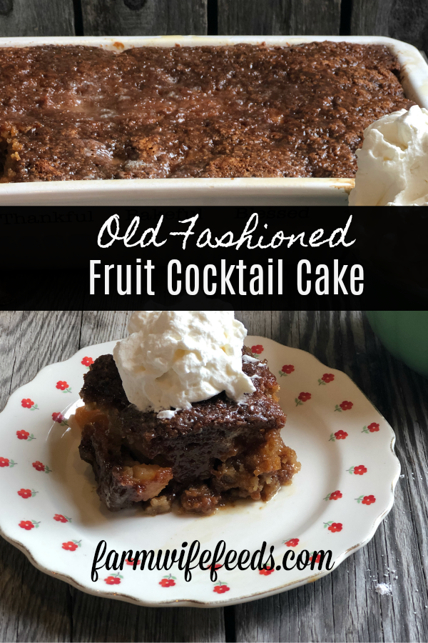 Old Fashioned Fruit Cocktail Cake from Farmwife Feeds is a simple homemade cake using pantry ingredients and a can of fruit cocktail to make a delicious sweet cake. #cake #fruitcocktail #homemade
