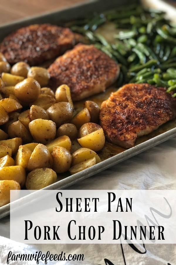 Sheet Pan Pork Chop Dinner from Farmwife Feeds is a one pan, 5 minute prep meal to feed the whole family. #pork #onepan #sheetpandinner