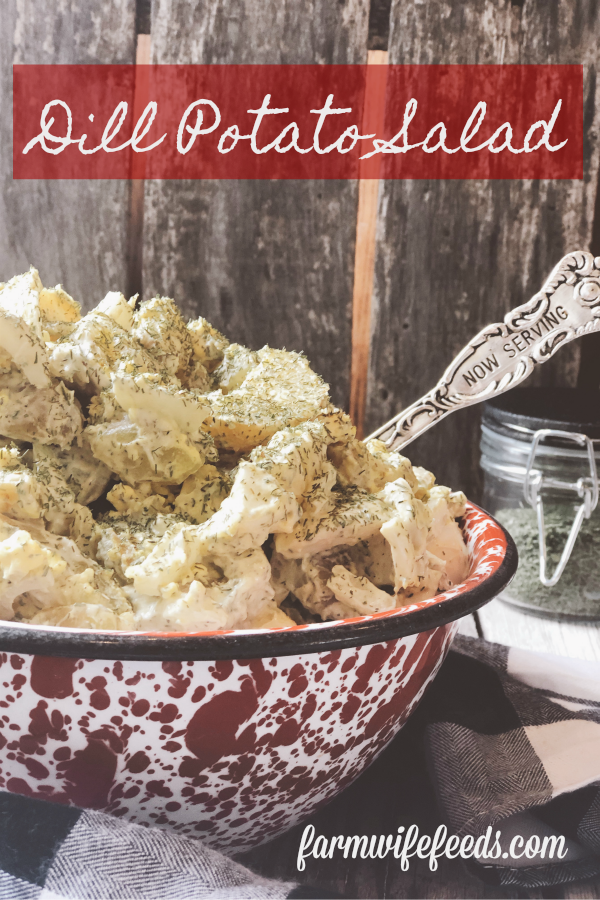 Dill Potato Salad from Farmwife Feeds is simple ingredients but not traditional potato salad with a kick of dill. #potatosalad #pitchin #picnic