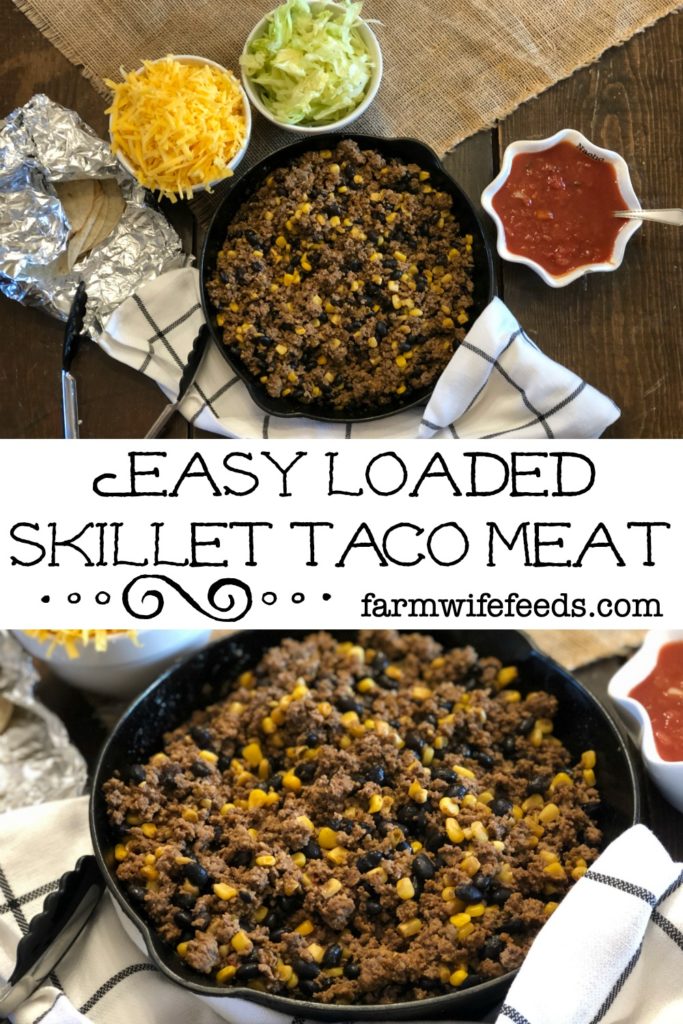 Easy Loaded Skillet Taco Meat from Farmwife Feeds is a one pan meal loaded with meat, veggie and beans for an easy busy night meal for the family. #onepan #taco #mexican