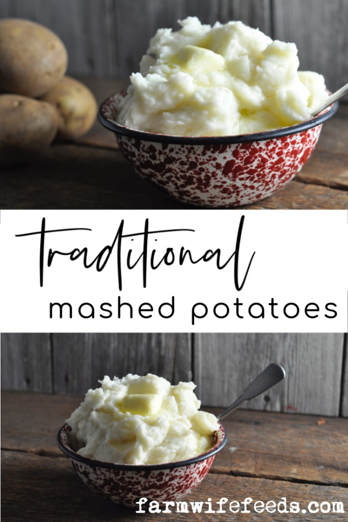 Traditional Mashed Potatoes from Farmwife Feeds. Creamy mashed potatoes with real butter and cream compliment any meal.